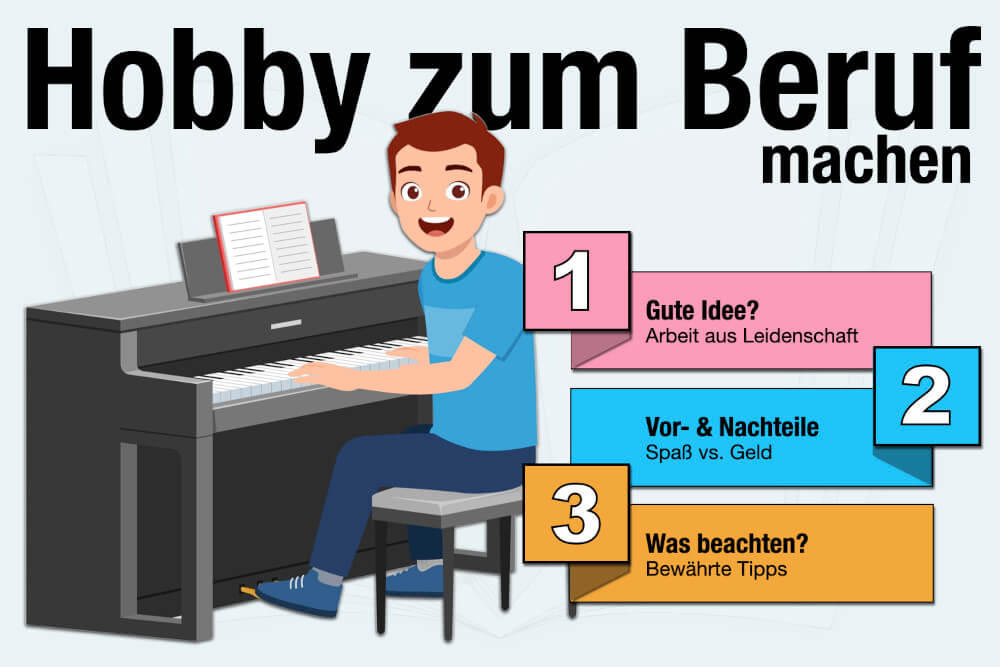 Hobby Zum Beruf Machen Vor Und Nachteile Was Beachten