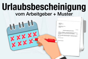Urlaubsbescheinigung Arbeitgeber Vorlage Muster
